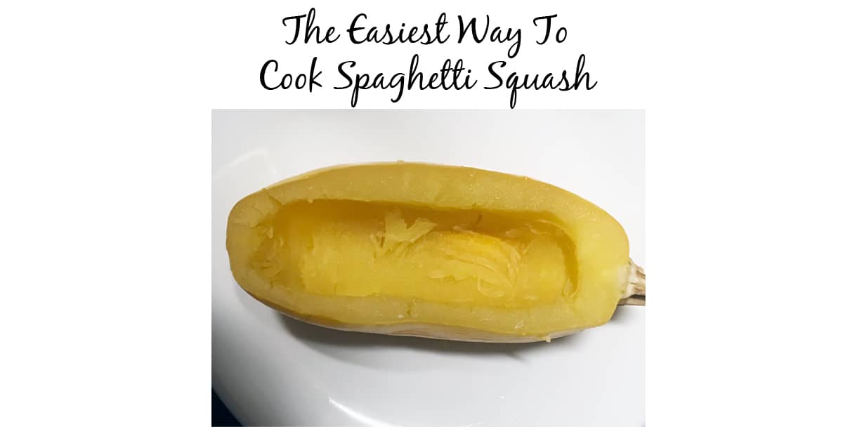 The Easiest Way To Cook Spaghetti Squash – A Recipe You Will Love